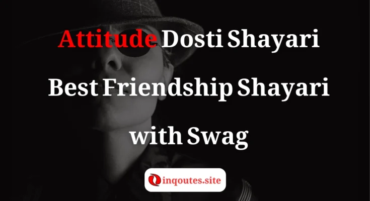 Attitude Dosti Shayari in Urdu with Royal Friendship Style