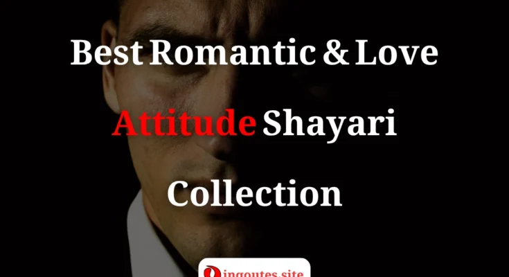 Love & Romantic Attitude Shayari in Hindi and English