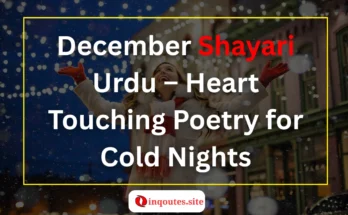 December Shayari Urdu – Deep and Emotional Winter Poetry