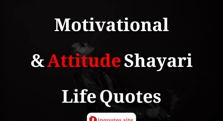 Motivational & Life Attitude Shayari in Urdu, Hindi, and English